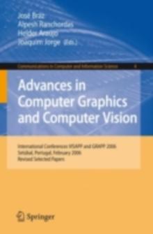 Advances in Computer Graphics and Computer Vision : International Conferences VISAPP and GRAPP 2006, Setubal, Portugal, February 25-28, 2006, Revised Selected Papers