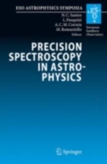 Precision Spectroscopy in Astrophysics : Proceedings of the ESO/Lisbon/Aveiro Conference held in Aveiro, Portugal, 11-15 September 2006