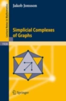 Simplicial Complexes of Graphs