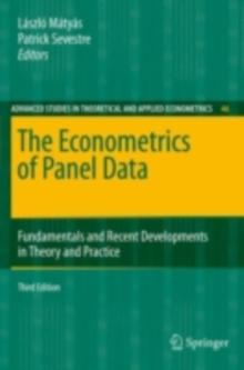 The Econometrics of Panel Data : Fundamentals and Recent Developments in Theory and Practice