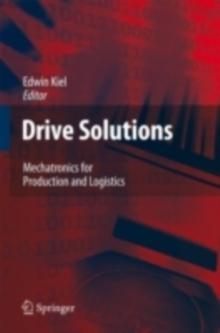 Drive Solutions : Mechatronics for Production and Logistics