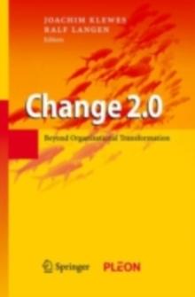 Change 2.0 : Beyond Organisational Transformation