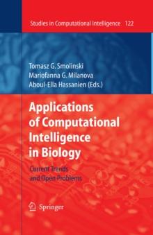 Applications of Computational Intelligence in Biology : Current Trends and Open Problems