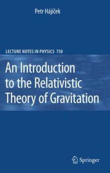 An Introduction to the Relativistic Theory of Gravitation