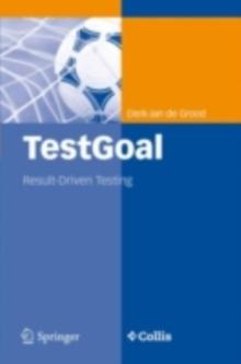 TestGoal : Result-Driven Testing