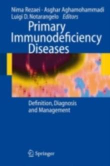 Primary Immunodeficiency Diseases : Definition, Diagnosis, and Management