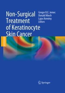 Non-Surgical Treatment of Keratinocyte Skin Cancer