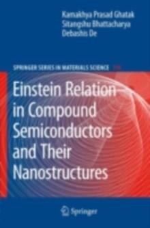 Einstein Relation in Compound Semiconductors and Their Nanostructures