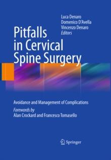 Pitfalls in Cervical Spine Surgery : Avoidance and Management of Complications