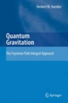 Quantum Gravitation : The Feynman Path Integral Approach