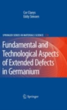 Extended Defects in Germanium : Fundamental and Technological Aspects