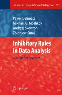 Inhibitory Rules in Data Analysis : A Rough Set Approach