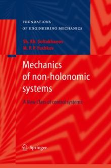 Mechanics of non-holonomic systems : A New Class of control systems