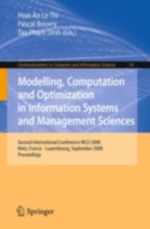 Modelling, Computation and Optimization in Information Systems and Management Sciences : Second International Conference MCO 2008, Metz, France - Luxembourg, September 8-10, 2008, Proceedings