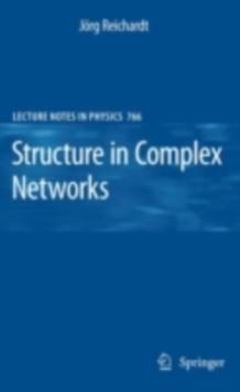 Structure in Complex Networks