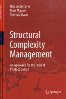 Structural Complexity Management : An Approach for the Field of Product Design