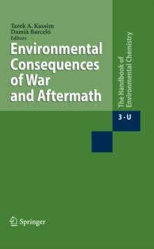 Environmental Consequences of War and Aftermath