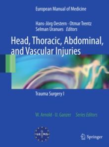 Head, Thoracic, Abdominal, and Vascular Injuries : Trauma Surgery I