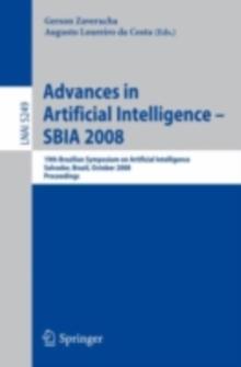 Advances in Artificial Intelligence - SBIA 2008 : 19th Brazilian Symposium on Artificial Intelligence, Salvador, Brazil, October 26-30, 2008