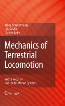 Mechanics of Terrestrial Locomotion : With a Focus on Non-pedal Motion Systems