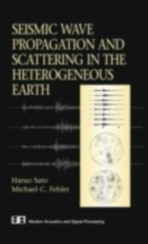 Seismic Wave Propagation and Scattering in the Heterogenous Earth