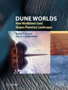 Dune Worlds : How Windblown Sand Shapes Planetary Landscapes