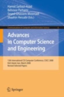 Advances in Computer Science and Engineering : 13th International CSI Computer Conference, CSICC 2008 Kish Island, Iran, March 9-11, 2008 Revised Selected Papers