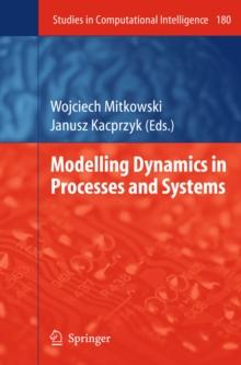 Modelling Dynamics in Processes and Systems