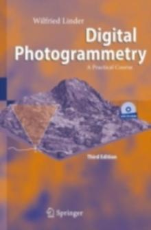 Digital Photogrammetry : A Practical Course