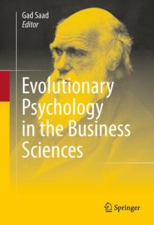 Evolutionary Psychology in the Business Sciences