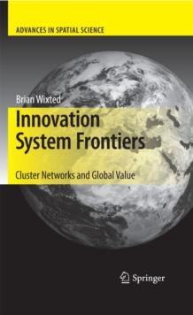 Innovation System Frontiers : Cluster Networks and Global Value