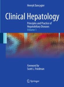 Clinical Hepatology : Principles and Practice of Hepatobiliary Diseases: Volume 1