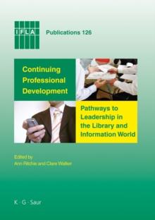 Continuing Professional Development: Pathways to Leadership in the Library and Information World