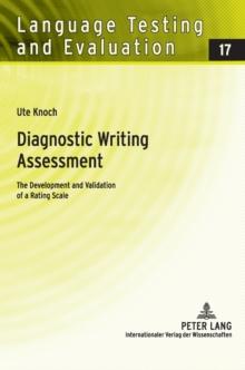 Diagnostic Writing Assessment : The Development and Validation of a Rating Scale