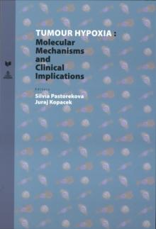 Tumour Hypoxia : Molecular Mechanisms and Clinical Implications