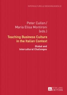 Teaching Business Culture in the Italian Context : Global and Intercultural Challenges