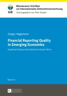 Financial Reporting Quality in Emerging Economies : Empirical Evidence from Brazil and South Africa