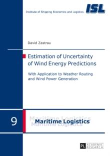 Estimation of Uncertainty of Wind Energy Predictions : With Application to Weather Routing and Wind Power Generation