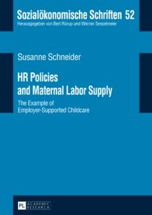 HR Policies and Maternal Labor Supply : The Example of Employer-Supported Childcare