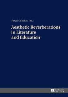 Aesthetic Reverberations in Literature and Education