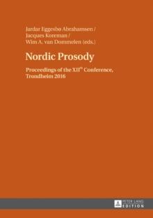 Nordic Prosody : Proceedings of the XIIth Conference, Trondheim 2016