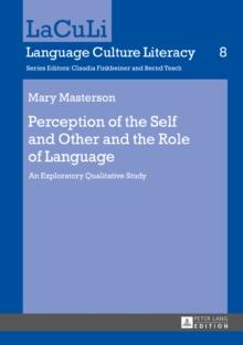 Perception of the Self and Other and the Role of Language : An Exploratory Qualitative Study