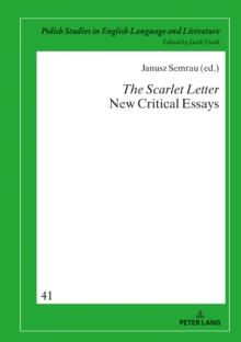 The Scarlet Letter. New Critical Essays