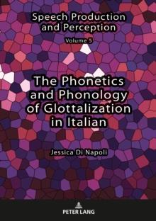 The Phonetics and Phonology of Glottalization in Italian