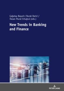 New Trends in Banking and Finance