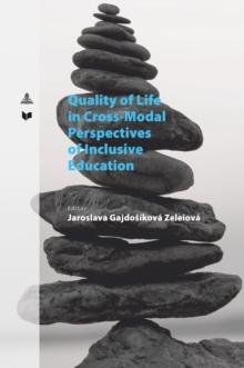 Quality of Life in Cross-Modal Perspectives of Inclusive Education