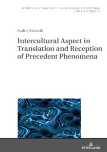 Intercultural Aspect in Translation and Reception of Precedent Phenomena