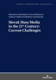 Slovak Mass Media in the 21st Century: Current Challenges