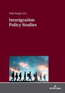 Immigration Policy Studies : Theoretical and Empirical Migration Researches