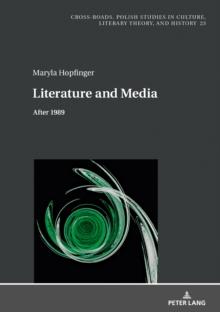 Literature and Media : After 1989